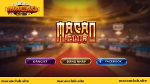 Đăng ký Macau Club